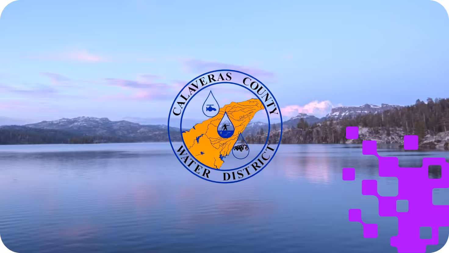 Calaveras County Water District Chooses Revver.